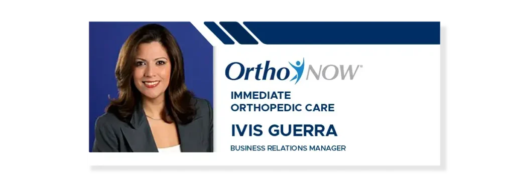OrthoNOW® Announcement: Meet Ivis Guerra, Business Relations Manager